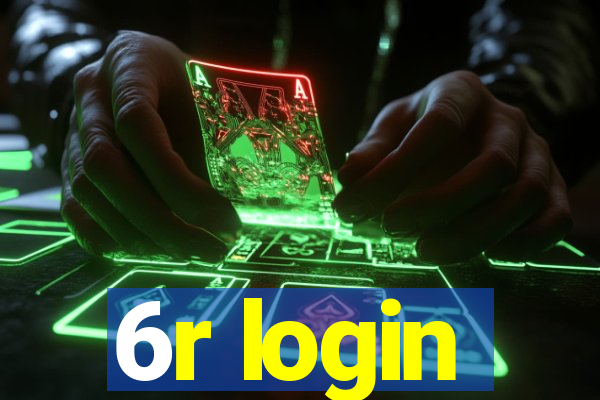 6r login